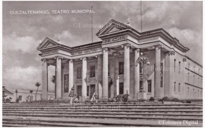 Historia | Hace 124 años inauguraron el Teatro Municipal de Xela