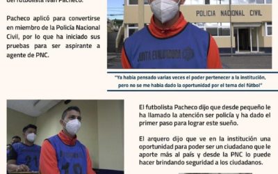 Ex guardameta de Antigua FC y Cobán Imperial ¨La Iguana¨ busca ser elemento de la Policía Nacional Civil y cumplir un sueño de infancia.
