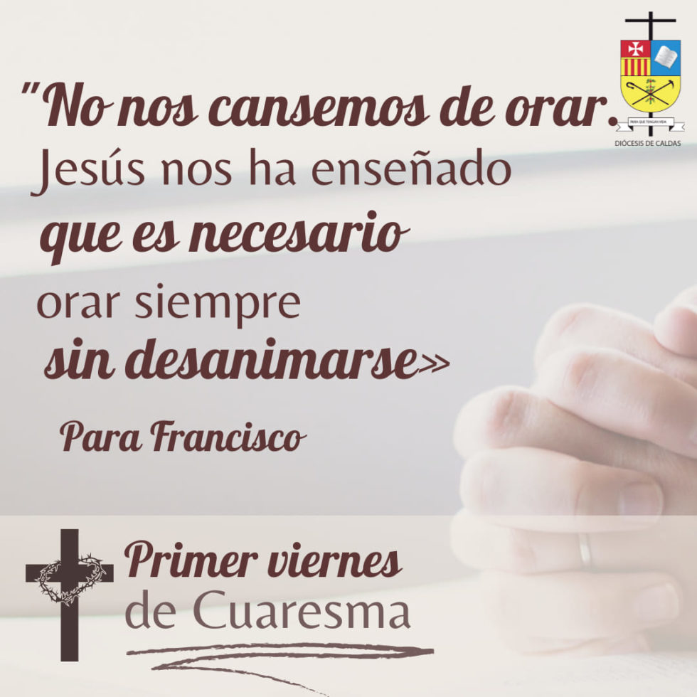 Hoy es el Primer Viernes de Cuaresma Stereo 100