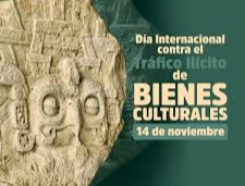 14 de noviembre, Día Internacional contra el Tráfico ilícito de Bienes Culturales.