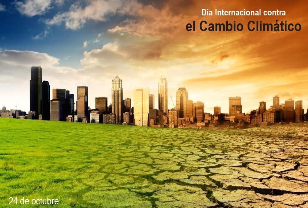 24 de octubre: Día Internacional contra el Cambio Climático