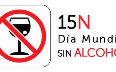 15 de noviembre, Día Mundial sin Alcohol: Conciencia y Responsabilidad