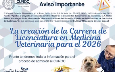 CUNOC aprueba nueva carrera de Medicina Veterinaria.