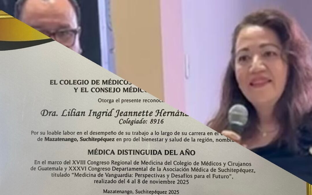 Reconocen a Ingrid Hernández de Contreras como Médica Distinguida del Año