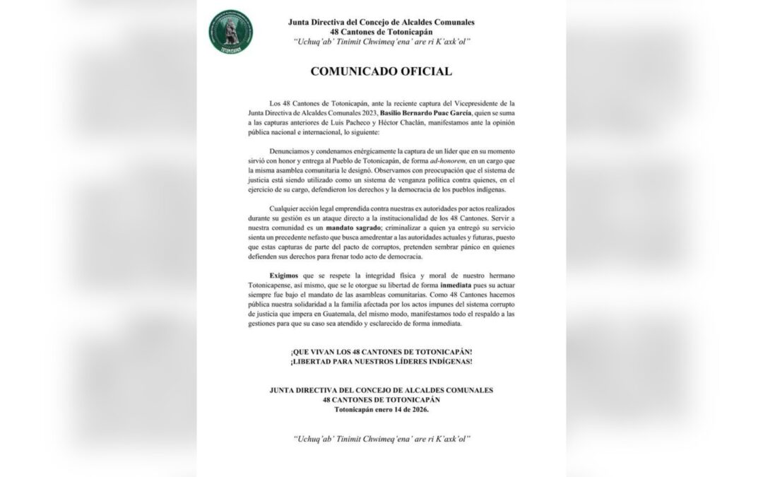 48 Cantones de Totonicapán condena captura de exautoridad indígena y exigen su liberación inmediata
