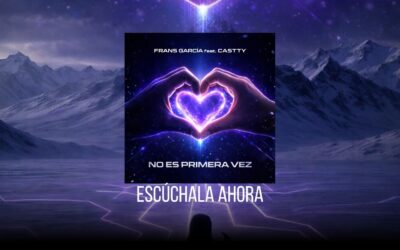 El amor que se vuelve a elegir: Frans García junto a Castty presenta “No Es Primera Vez” en el mes del Día del Cariño
