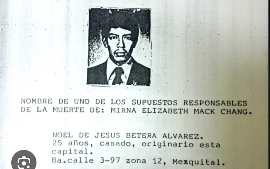 Fallece en prisión Noel de Jesús Beteta, condenado por el asesinato de Myrna Mack