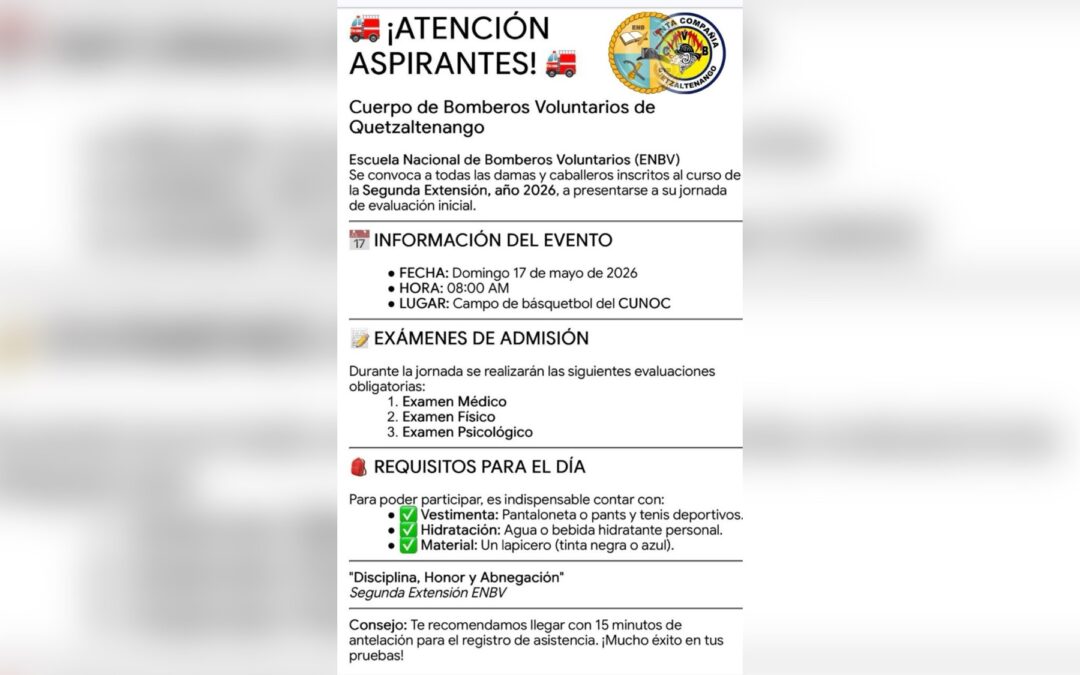Convocan a aspirantes a Bomberos Voluntarios para exámenes de admisión en Xela