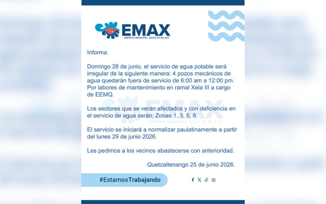 EMAX anuncia irregularidad en el servicio de agua potable para este domingo en Quetzaltenango